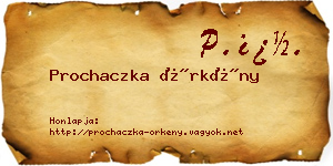 Prochaczka Örkény névjegykártya